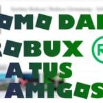 Cómo Transferir Robux de un Usuario a Otro: Guía Definitiva