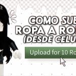 Descubre Cómo Subir Ropa a Roblox Gratis y Fácilmente